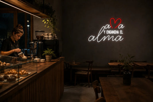 Neón Ama y ensancha el alma - ama y ensancha el alma - cafe