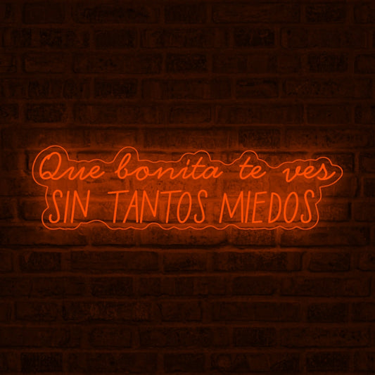 Neón Qué bonita te ves sin tantos miedos - Miniatura