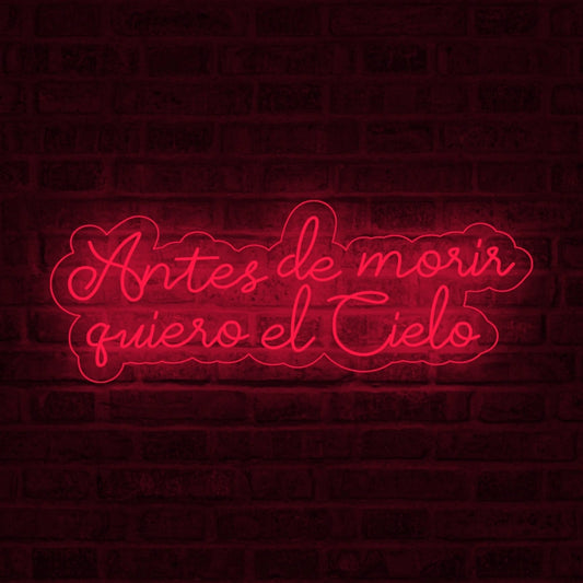 Neón Antes de morir quiero el cielo - Miniatura