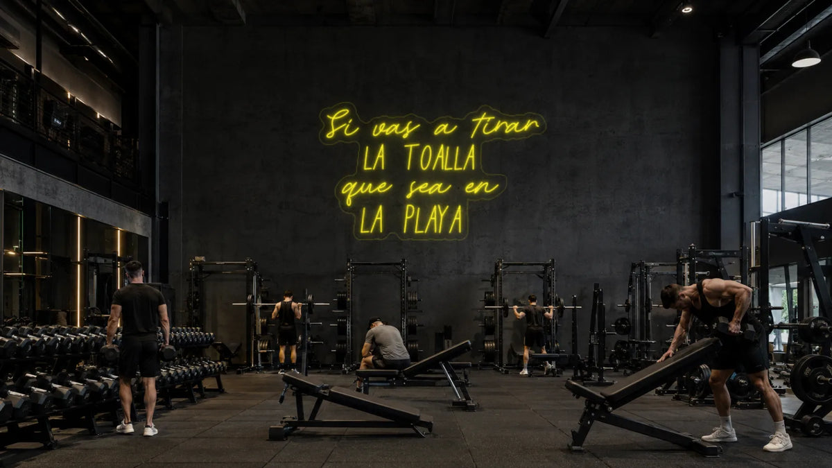 Neón Si vas a tirar la toalla que sea en la playa - si va a tirar la toalla - gimnasio_2