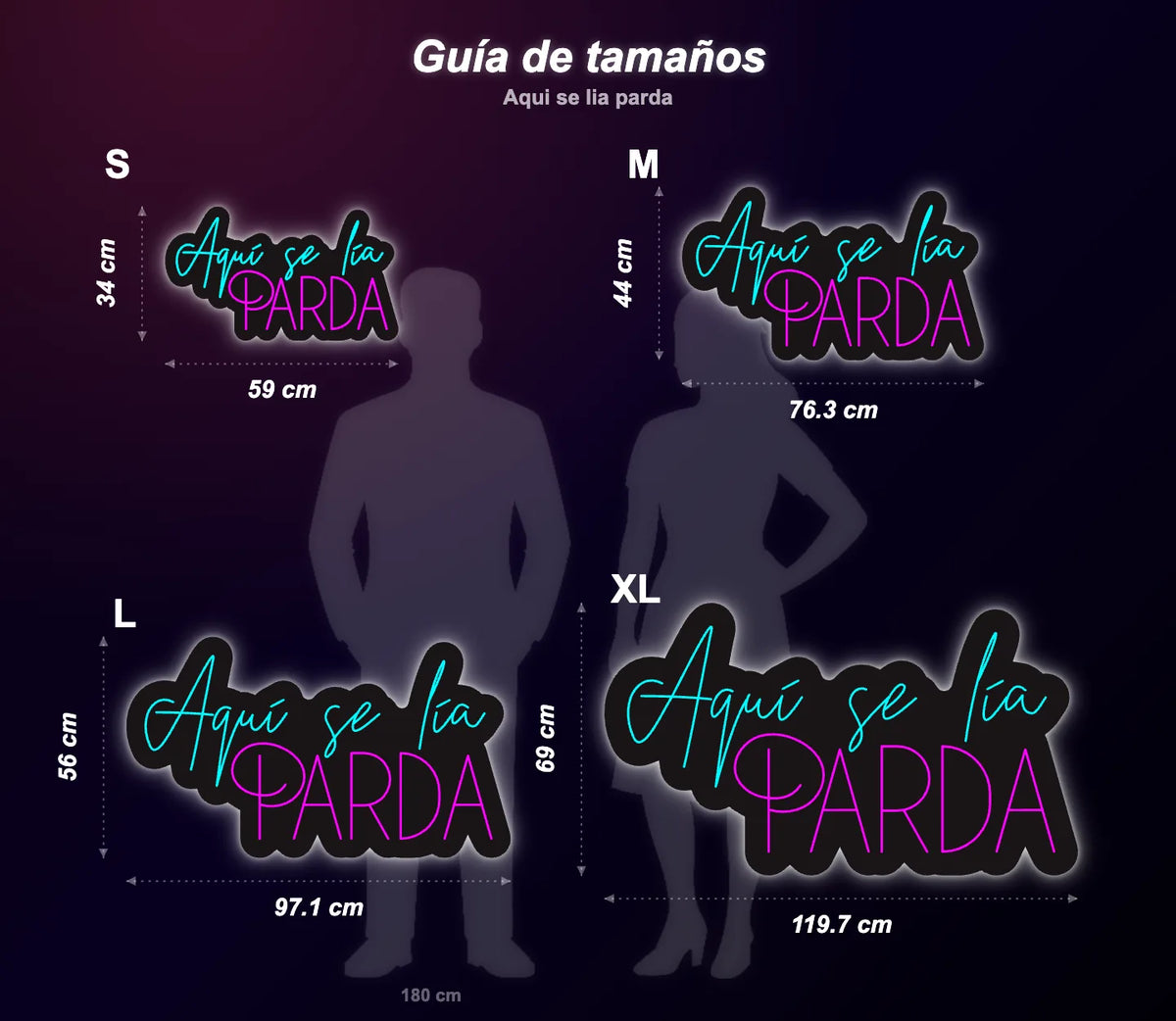 Neón Aquí se lía parda - Aqui se lia parda - size guide