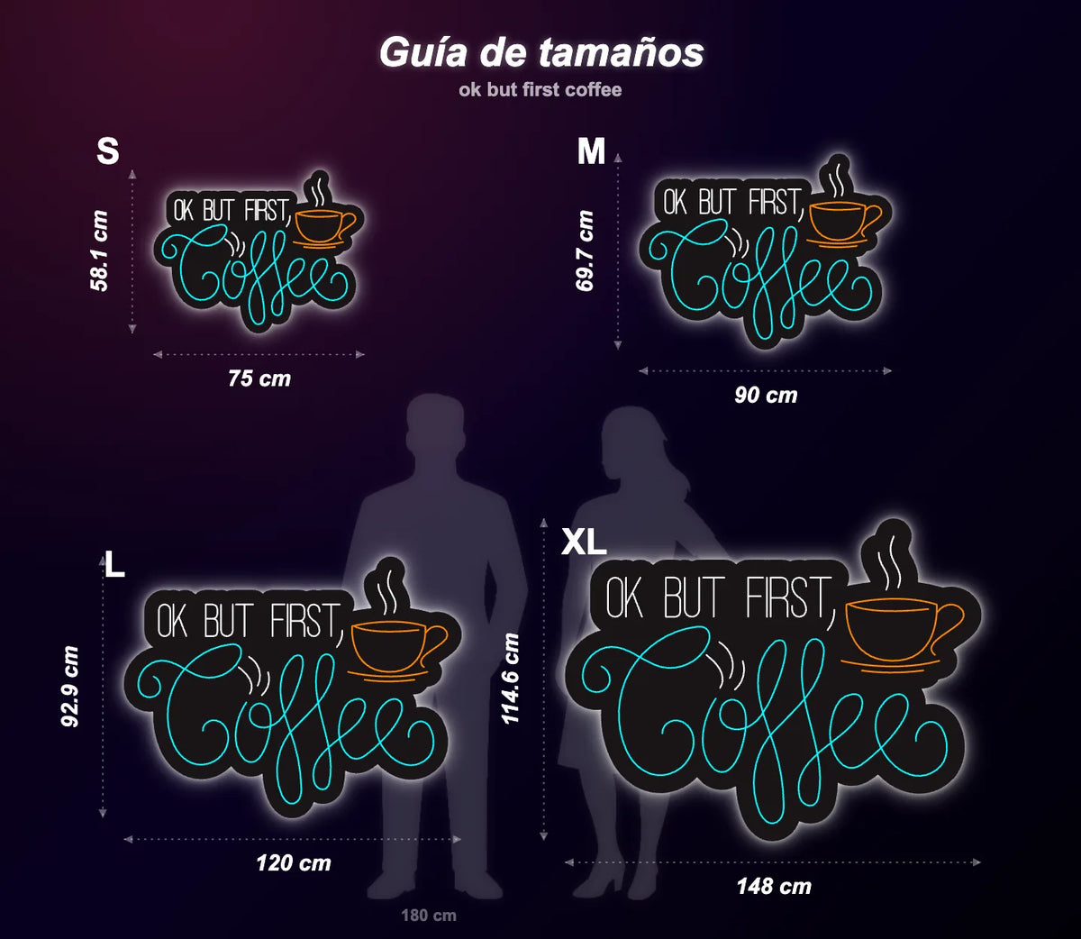 Neón Primero café - ok but first coffee - size guide