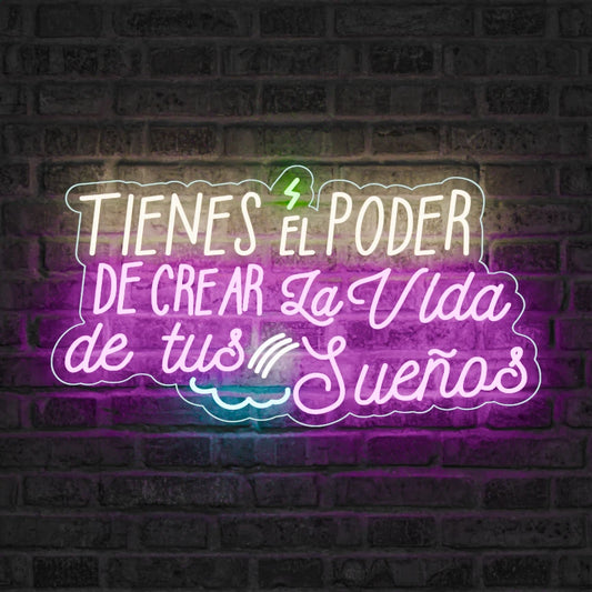 Neón Tienes el poder de crear la vida de tus sueños - Miniatura